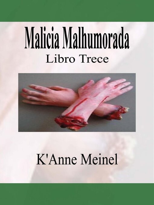 Title details for Malicia Malhumorada by K'Anne Meinel - Available